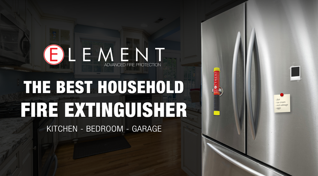 Why Element Is the Best Fire Extinguisher For Your Household